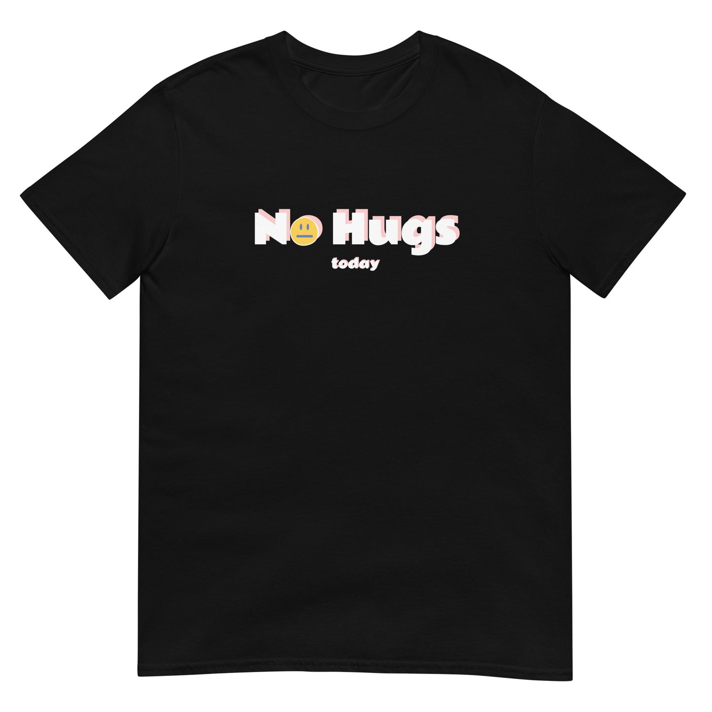 Sleeve Unisex T-Shirt, No hugs today