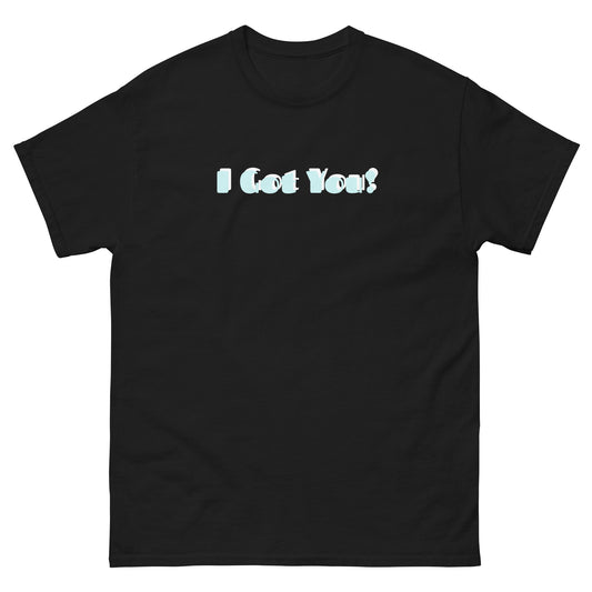 Unisex classic tee - Unisex,I Got You- mini print