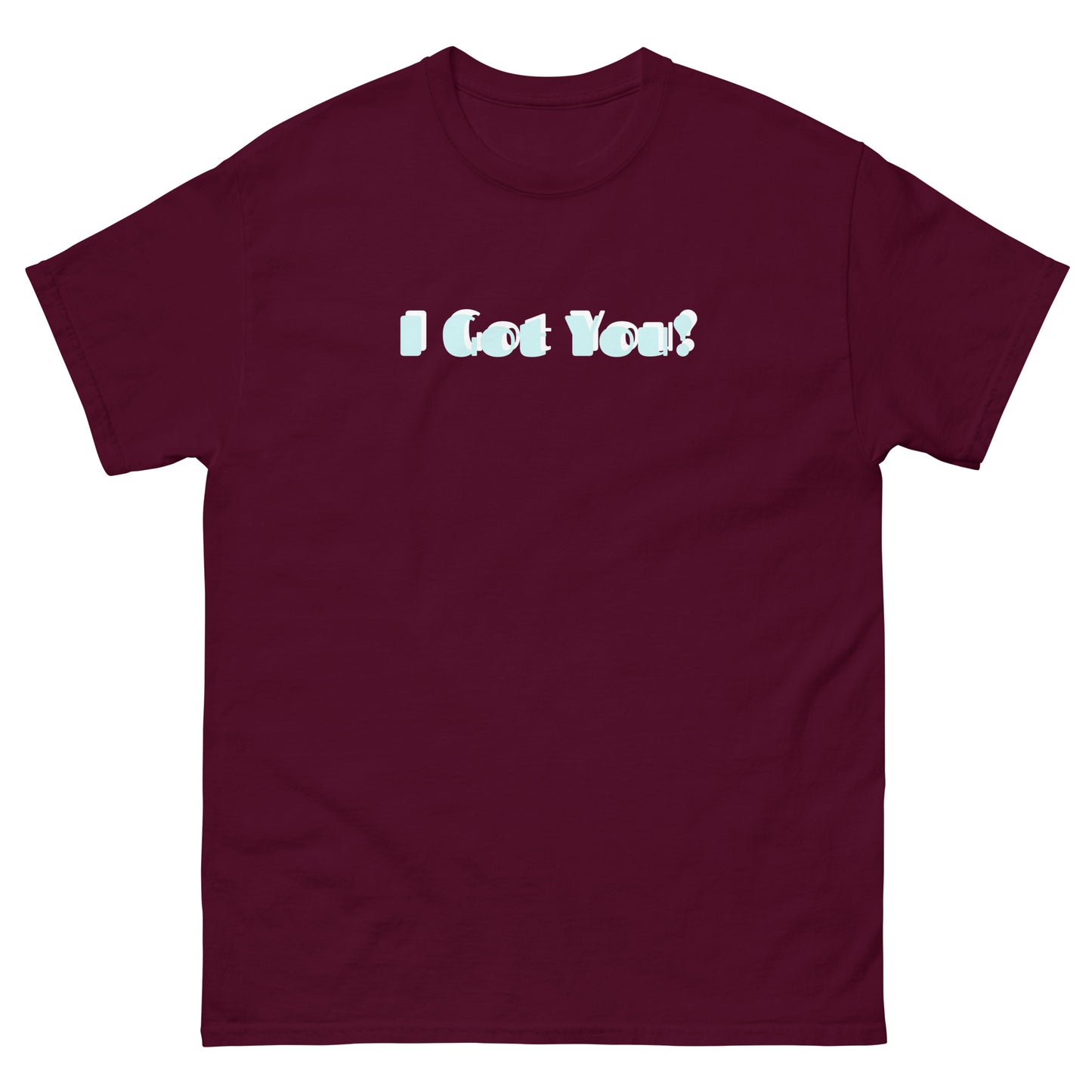 Unisex classic tee - Unisex,I Got You- mini print